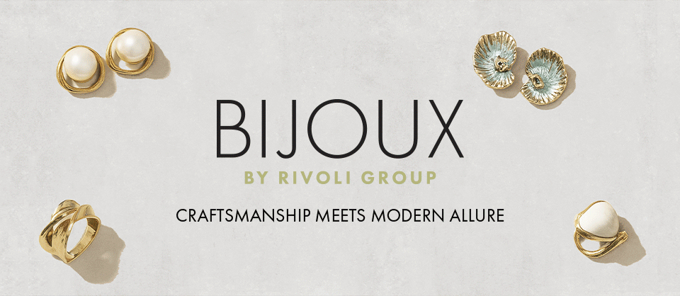 Introducing Bijoux by Rivoli Group