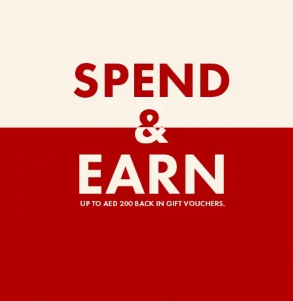 Spend & Earn Upto AED 200 Voucher